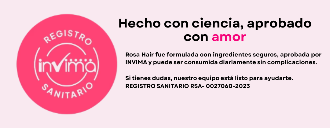 ROSA HAIR - Refuerza tu belleza con Rosa Hair™ – Activa el crescimiento capilar, reducir caída de calleo, fortalece las uñas y mejora la textura de la piel.