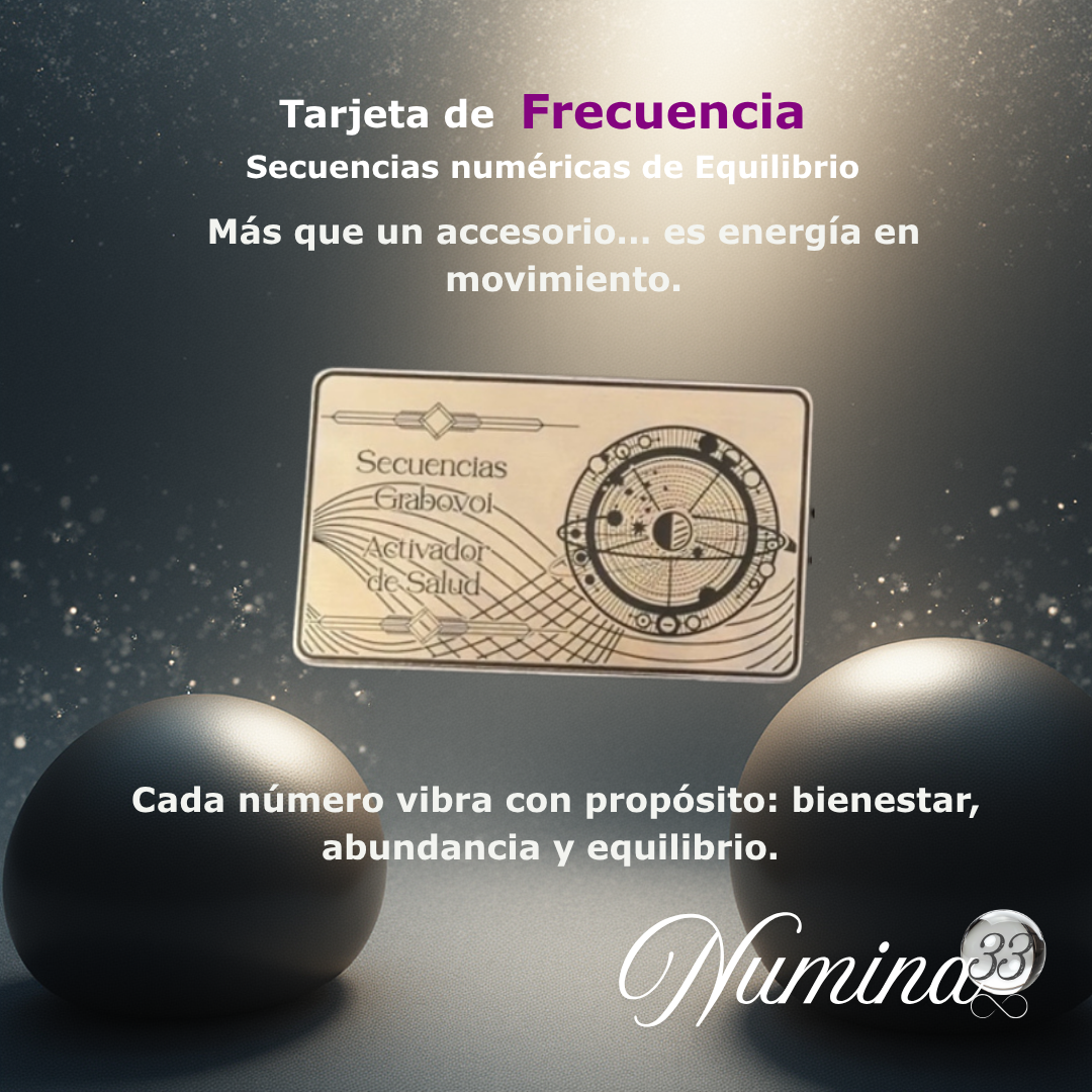 Tarjeta de Frecuencia® Números que vibran en armonía contigo.