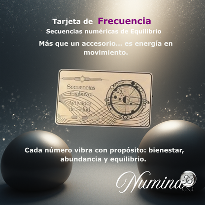 Tarjeta de Frecuencia® Números que vibran en armonía contigo.
